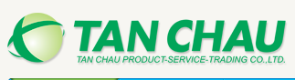 Tan Chau Product - Service - Tradding Co., Ltd